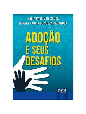 Adoção e Seus Desafios