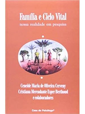 Família e Ciclo Vital: Nossa Realidade em Pesquisa