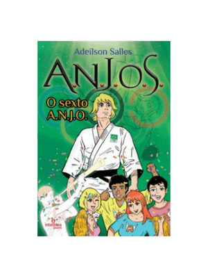 A.N.J.O.S - Volume 3: o Sexto Anjo