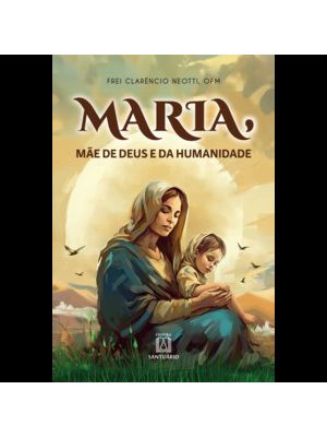 Maria Mãe de Deus e da Humanidade