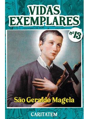 Vidas Exemplares - São Geraldo Magela