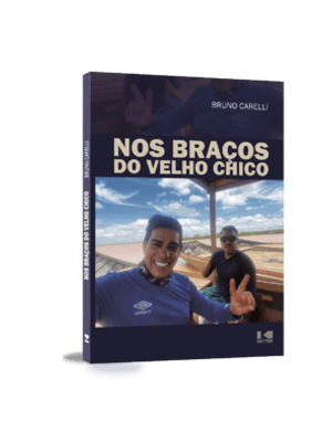Nos Braços do Velho Chico