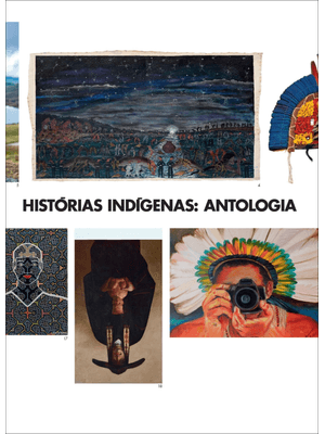Histórias Indígenas - Antologia