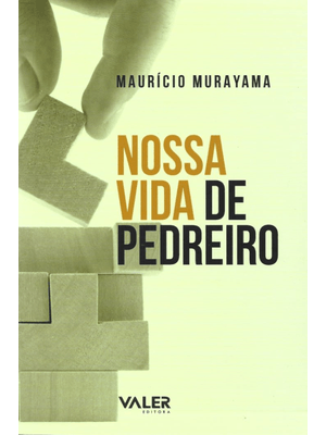 Nossa Vida de Pedreiro
