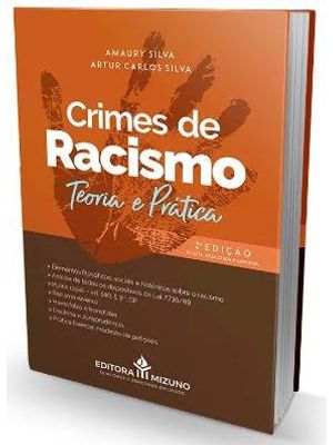 Crimes de Racismo - Teoria e Prática