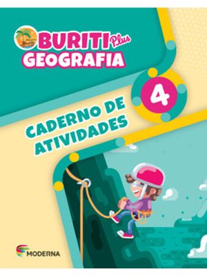 Buriti Plus - Geografia 4 - Caderno de Atividades