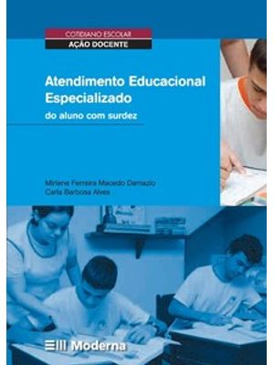 Atendimento Educacional Especializado do Aluno com Surdez