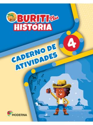 Buriti Plus - História 4 - Caderno de Atividades