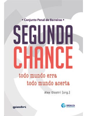 Segunda Chance - Todo Mundo Erra, Todo Mundo Acerta