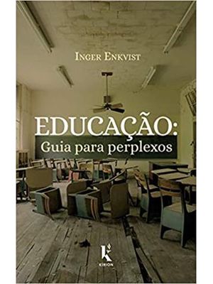 Educação - Guia para Perplexos