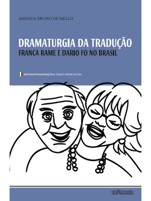 Dramaturgia da Tradução: Franca Rame e Dario Fo no Brasil