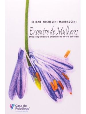 Encontro de Mulheres: Uma Experiência Criativa no Meio da Vida