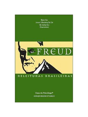 Freud: Releituras Brasileiras