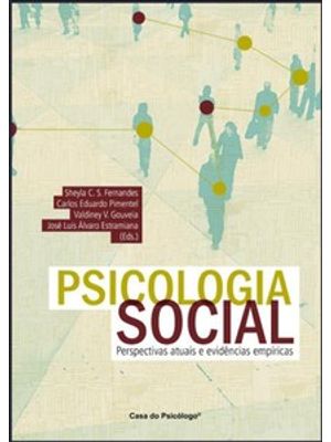 Psicologia Social: Perspectivas Atuais e Evidências Empíricas
