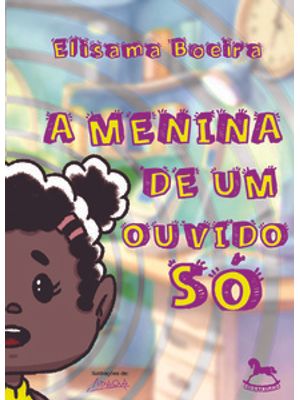 A Menina de Um Ouvido Só