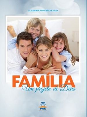 Família Um Projeto de Deus