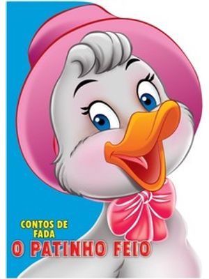 Contos de Fadas Recortados - o Patinho Feio