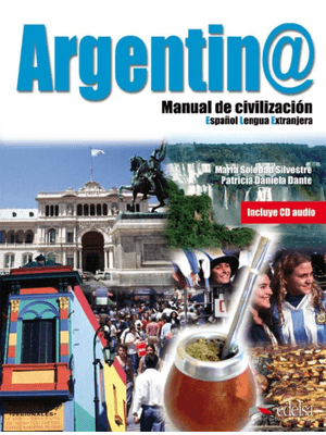 Argentina Manual de Civilizacion - Libro + Cd Audio - Nivel B1-C2