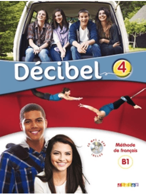 Decibel 4 (B1.1) - Livre Eleve + Cd Mp3 + Dvd