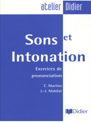 Sons Et Intonation - Exercices de Prononciation