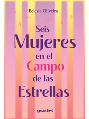 Seis Mujeres En El Campo de Las Estrellas