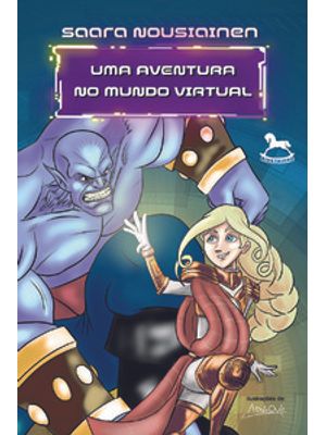 Uma Aventura no Mundo Virtual