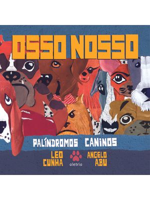 Osso Nosso: Palíndromos Caninos