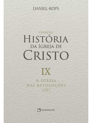 A Igreja das Revoluções (Ii) - Volume Ix