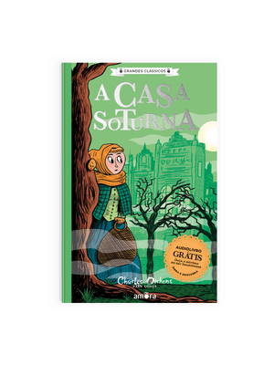 Charles Dickens para Todos - a Casa Soturna - Livro + Audiolivro para Ouvir