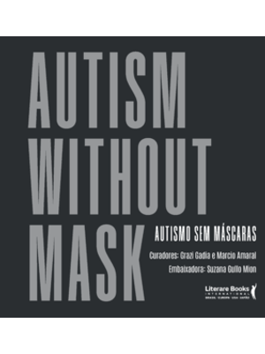 Autismo sem Máscaras: Autism Without Mask