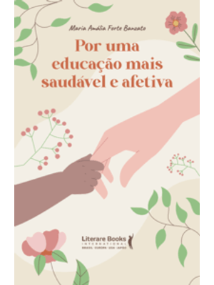 Por Uma Educação Saudável e Afetiva