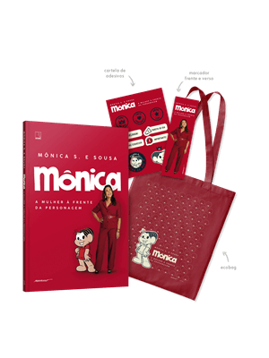Mônica: a Mulher À Frente da Personagem + Brindes