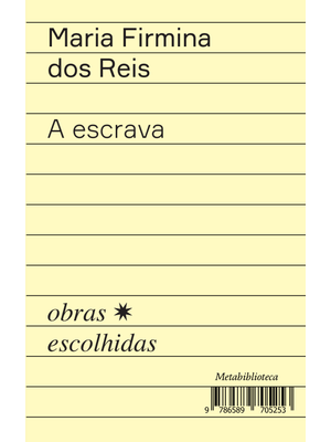 A Escrava: Antologia de Prosa e Versos
