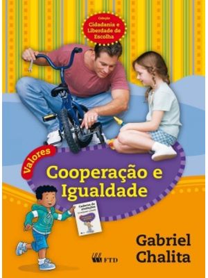 Valores: Cooperação e Igualdade