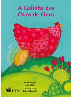 A Galinha dos Ovos de Ouro
