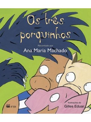 Os Três Porquinhos