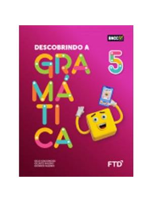 Descobrindo a Gramática - 5º Ano