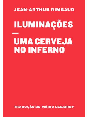 Iluminações / Uma Cerveja no Inferno