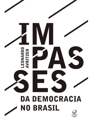 Impasses da Democracia no Brasil