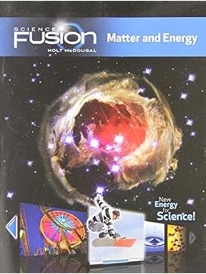 Science Fusion - Module H - Matter and Energy
