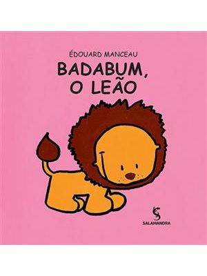 Badabum, o Leão