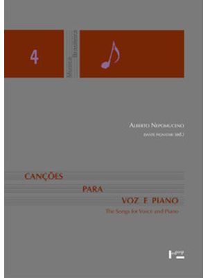 Canções para Voz e Piano (The Song For Voice and Piano)