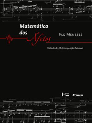 Matemática dos Afetos: Tratado de (Re)Composição Musical
