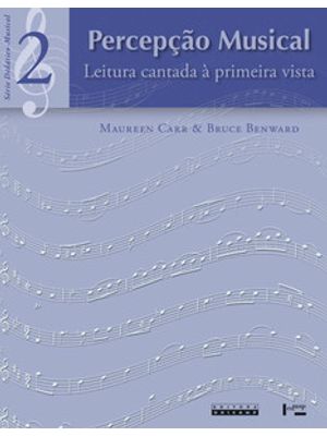 Percepção Musical Vol. 2: Leitura Cantada À Primeira Vista