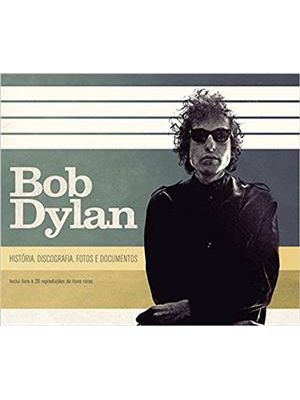 Bob Dylan - Historia, Discografia, Fotos e Documentos