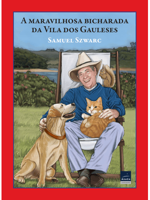 A Maravilhosa Bicharada da Vila dos Gauleses