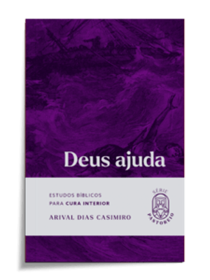 Deus Ajuda: Estudos Bíblicos para Cura Interior
