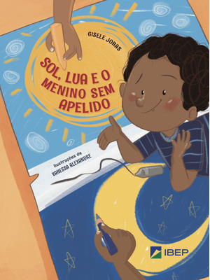 Sol, Lua e o Menino sem Apelido
