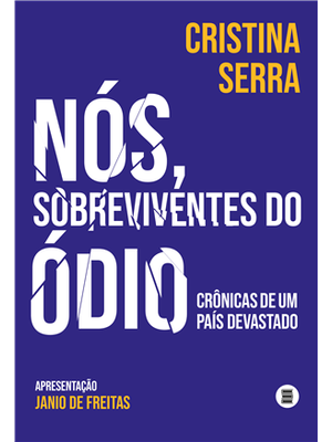 Nos, Sobreviventes do Ódio