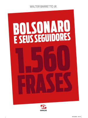 Bolsonaro e Seus Seguidores: 1.560 Frases